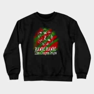 Rawr Rawr Crewneck Sweatshirt